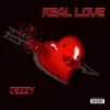 Dezzy - Real Love - Single